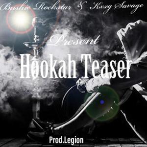 Hookah Teaser (feat. FiReBiRd, Kxxg Savage, TheGoodLanney & BenjieBeatz) [Explicit]