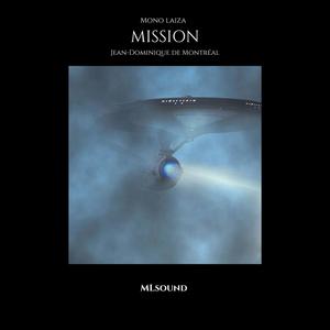 Mission (feat. Jean-Dominique De Montréal)