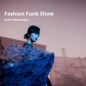 Fashion Funk Show