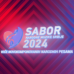 Sabor narodne muzike Srbije 2024 (Novokomponovane narodne pesme (Live))