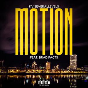 Motion (feat. Brad FacTs) [Explicit]