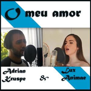 O meu amor(feat. Lux Animae)
