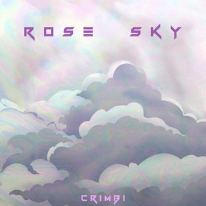 Rose Sky (Explicit)