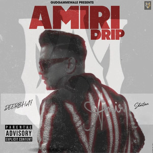 AMIRI DRIP (Explicit)