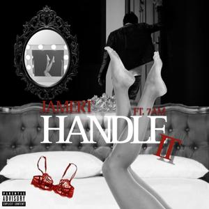 Handle It (feat. 7am) (Explicit)