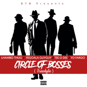 Circle Of Bosses (C O B) [Explicit]