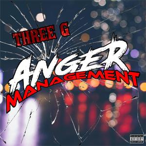 Anger Management (Explicit)