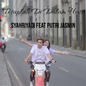 Tetaplah Di Dalam Hati (Explicit)