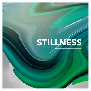 Stillness