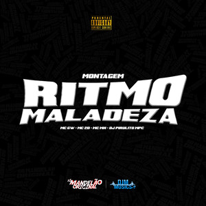 Mtg Ritmo Maladeza (Explicit)