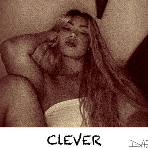 Clever (Explicit)