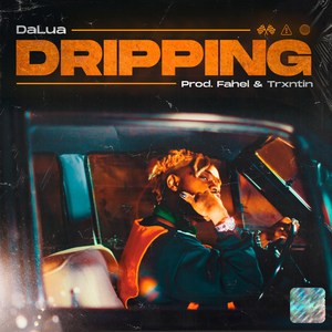 Dripping (Explicit)