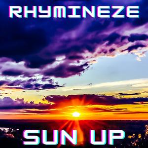 Sun Up (Explicit)