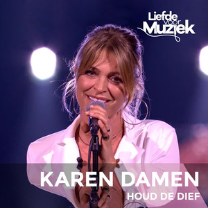 Houd De Dief (Uit Liefde Voor Muziek)