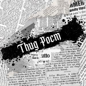Thug Poem (Explicit)