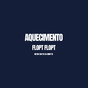 Aquecimento Flopt Flopt (Explicit)