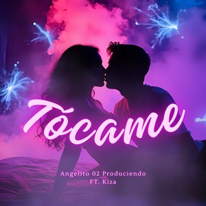 Tocame (Explicit)