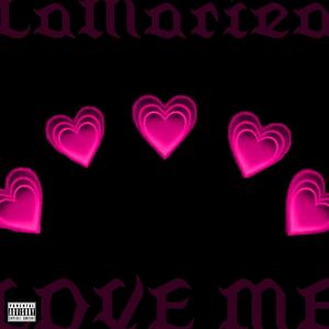 love me (Explicit)