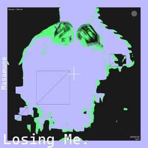 Losing Me