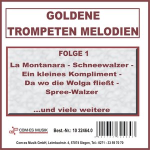 Goldene Trompeten Melodien, Folge 1