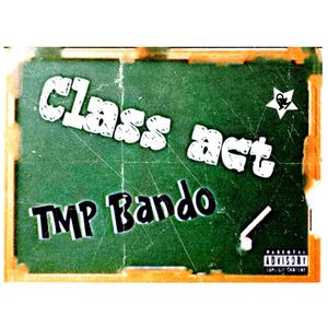 Class act (single) [Explicit]