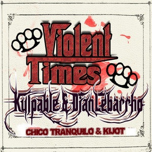 Violent Times (Explicit)