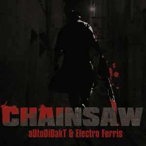 Chainsaw (Aerotronic Remix)