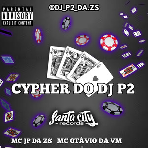 CYPHER DO DJ P2 (Explicit)