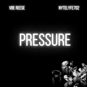 Pressure (feat. Nytelyfe702) (Explicit)