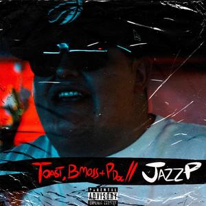 Jazz P (feat. P Doc) [Explicit]