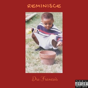 The Reminisce Collection (Explicit)