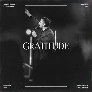 Gratitude (Live) (feat. Kyle Edenfield) [Live]