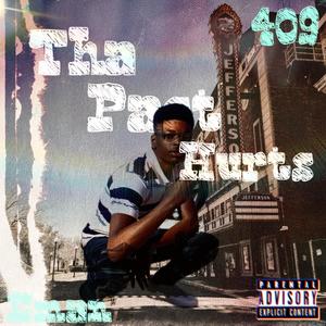 Tha Past Hurts (Explicit)