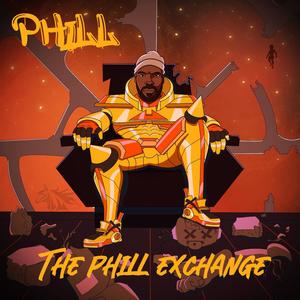 THE PHILL EXCHANGE (Explicit)