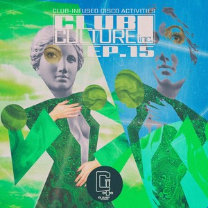 Club Culture Inc. - Ep.15