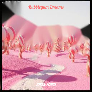 Bubblegum Dreams