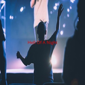 Hell Of A Night (Instrumental version originally performed by Dustin Lynch)