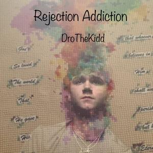 Rejection Addiction (Sampler)