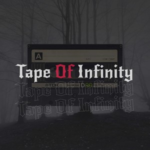 Tape Of Infinity