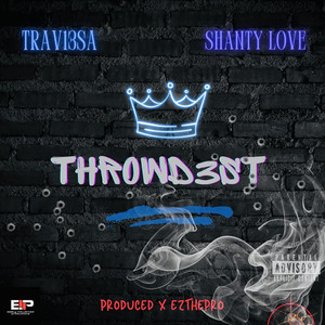 Throwd3st (Explicit)