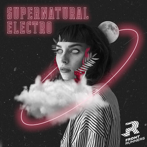 Supernatural Electro (Explicit)