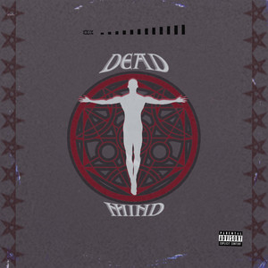 Dead Mind (Explicit)