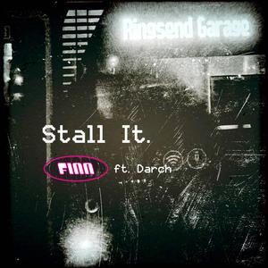Stall It (feat. Darch) [Explicit]
