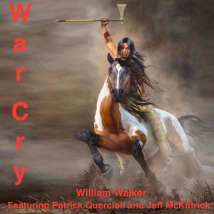 War Cry (feat. Patrick Quercioli & Jeff McKittrick)