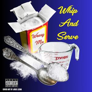 Whip and Serve (Explicit)