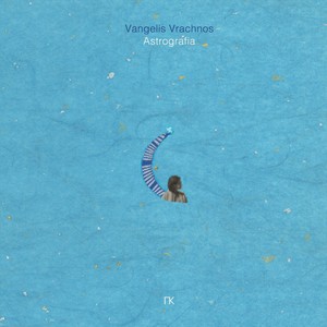 Astrografia (feat. Thomas Meleteas, James Wylie & George Klountzos)