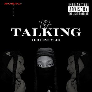 Talking (Freestyle ) [Explicit]