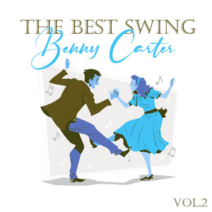 The Best Swing, Benny Carter, Vol. 2