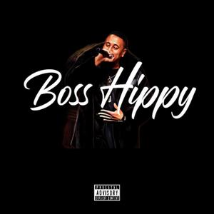 Boss Hippy (Explicit)