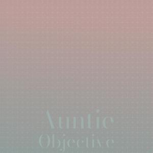 Auntie Objective